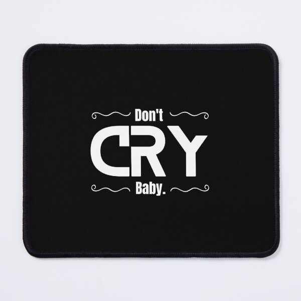 Item preview, Don't Cry Baby  designed and sold by MarshalPOD.