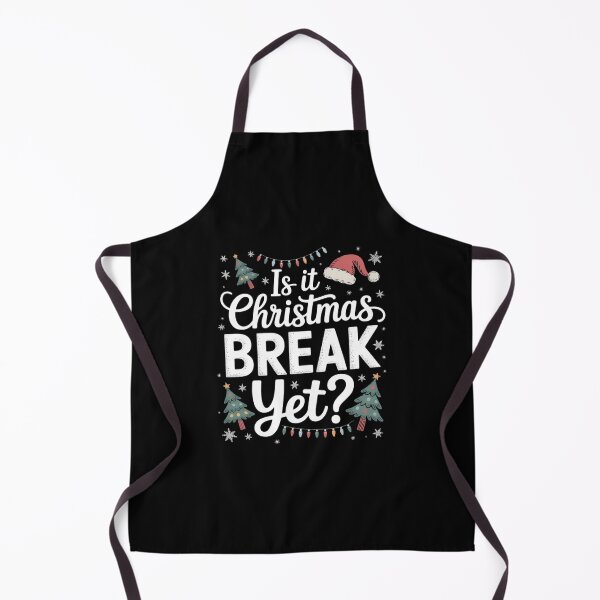 Item preview, Funny Xmas Holiday Is It Christmas Break Yet Teacher designed and sold by ValerieRodrigue.
