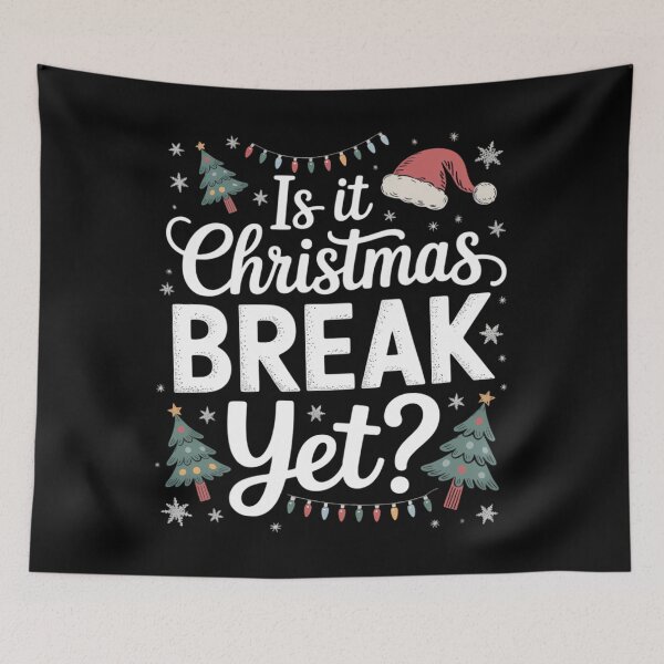 Item preview, Funny Xmas Holiday Is It Christmas Break Yet Teacher designed and sold by ValerieRodrigue.