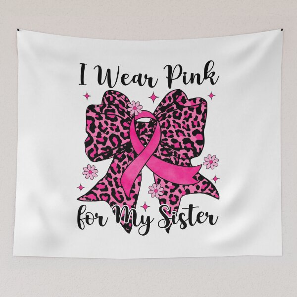 Item preview, Leopard Bow I Wear Pink For My Sister Breast Cancer Awareness designed and sold by AnitaBice.