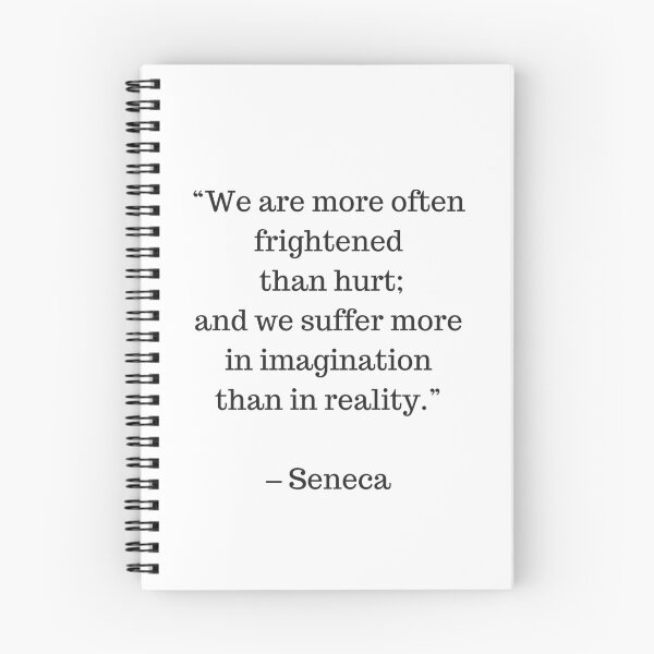 Item preview, STOIC philosophy quotes - We are more often frightened than hurt  and we suffer more from imagination than in reality  designed and sold by Inspirationmotivation.