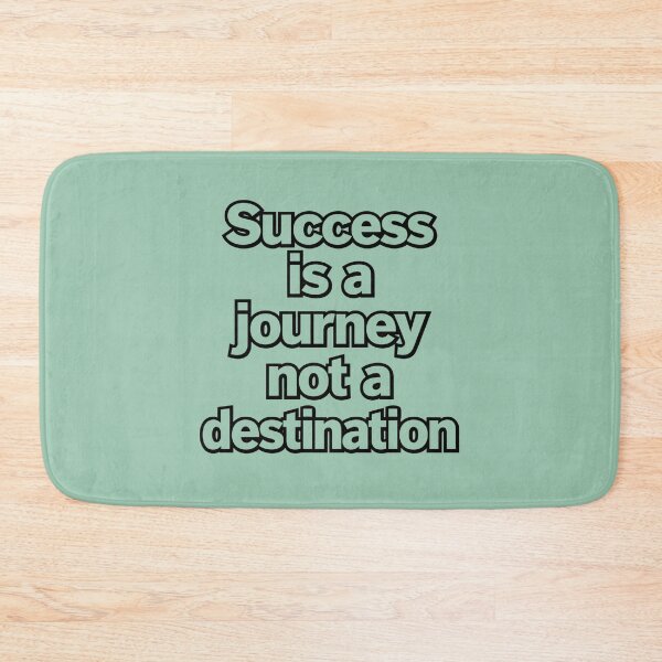 Item preview, Success is a Journey, not a destination designed and sold by Dezpro.