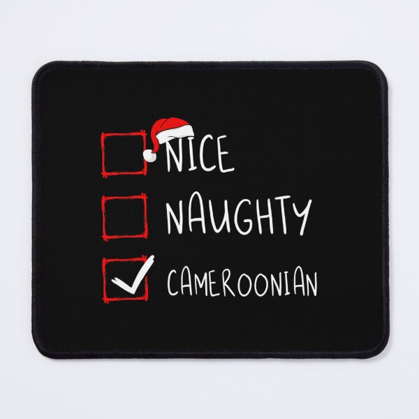 Item preview, Nice Naughty Cameroonian Christmas Cameroon Roots Heritage designed and sold by jerlanduenhan.