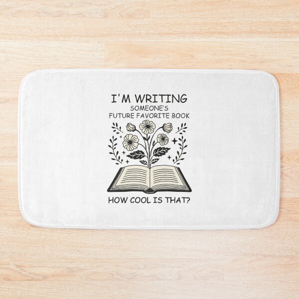 Item preview, I'm Writing Someone’s Future Favorite Book How Cool Is That designed and sold by NQArtist.