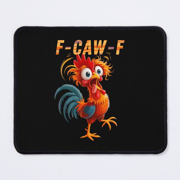 Item preview, F-Caw-F Funny Rooster Chicken Pun Farm Humor Fcawf Meme  designed and sold by merlinnears.