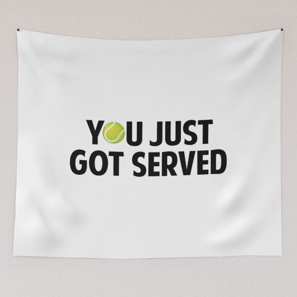Item preview, You Just Got Served  	 designed and sold by shoailsingeym.