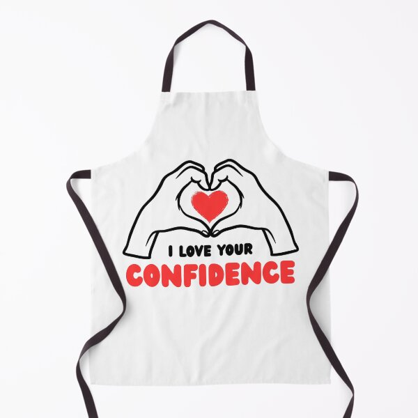 Item preview, I Love Your Confidence designed and sold by bettercolors.