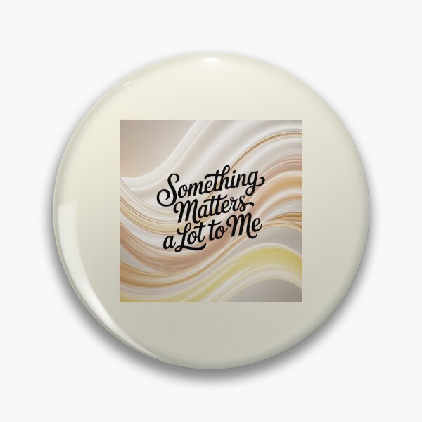 Item preview, Something Matters to me designed and sold by annenambiro.