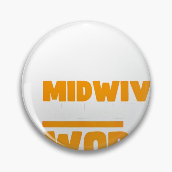 Item preview, 	s Midwives Change World  Childbirth Pregnancy  Midwifery 		 designed and sold by kaltsusabaet.