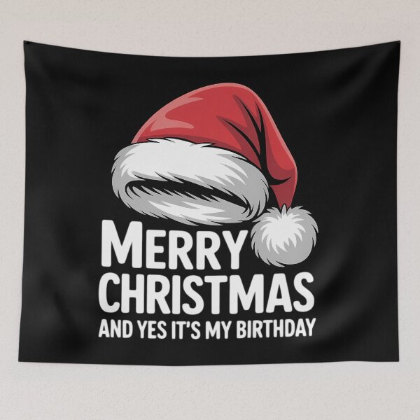 Item preview, Merry Christmas and Yes It's My Birthday December 25th designed and sold by Sunset4Bones.