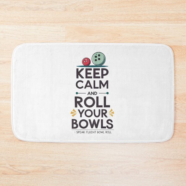 Item preview, Funny Lawn Bowls Quote Design | Keep Calm and Roll Your Bowls designed and sold by VividOrganica.