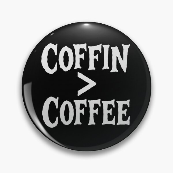 Item preview, Coffin > Coffee – Spooky Halloween designed and sold by Prints-by-Olaf.