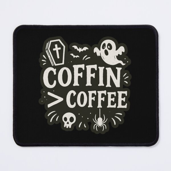 Item preview, Coffin > Coffee – Spooky Halloween designed and sold by Prints-by-Olaf.