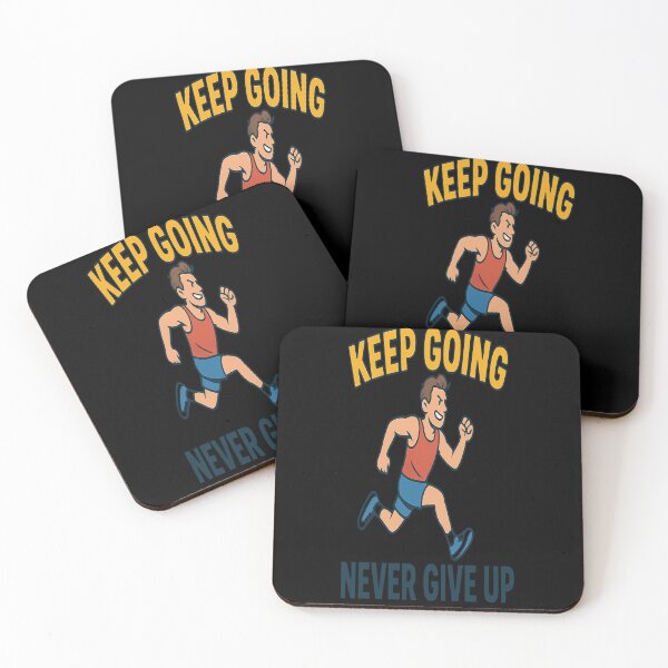 Item preview, Keep Going Never Give Up designed and sold by RyoSaeba90.