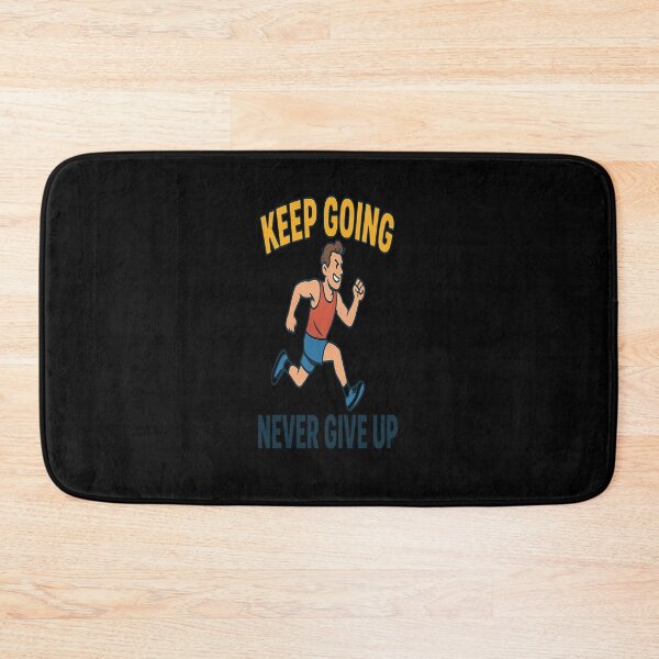 Item preview, Keep Going Never Give Up designed and sold by RyoSaeba90.