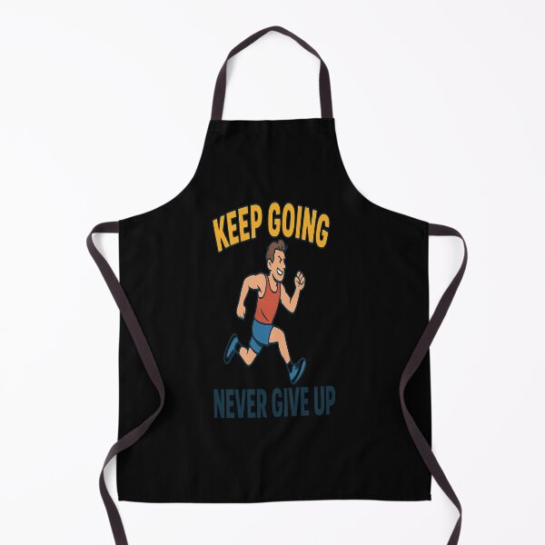 Item preview, Keep Going Never Give Up designed and sold by RyoSaeba90.