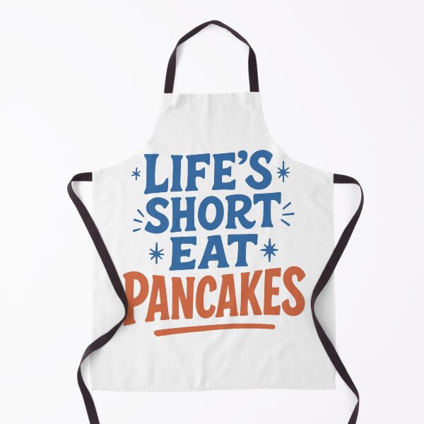 Item preview, Life’s Short Eat Pancakes – Fun Foodie Quote designed and sold by SnappyPNG.