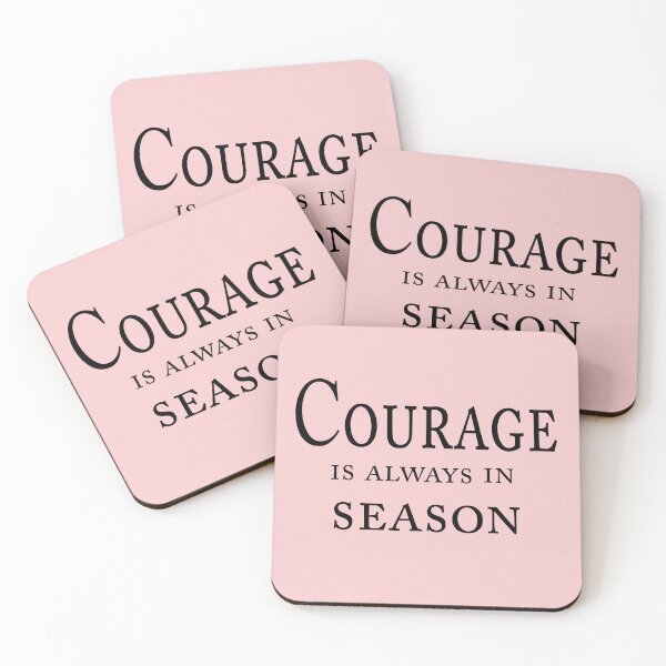 Item preview, Courage Is Always In Season – Inspirational Quote Design designed and sold by ArtNestVerse.