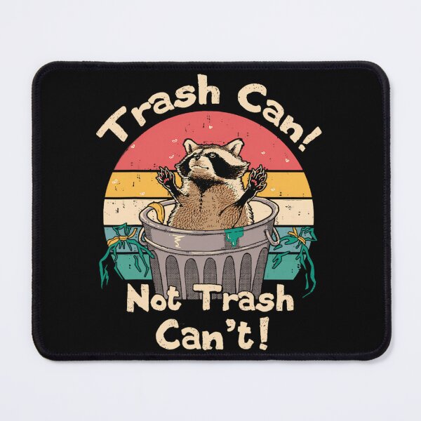 Item preview, Trash Vintage Talker Raccoon Trash Can Not Trash Can't 		 designed and sold by vayssefriskuh.