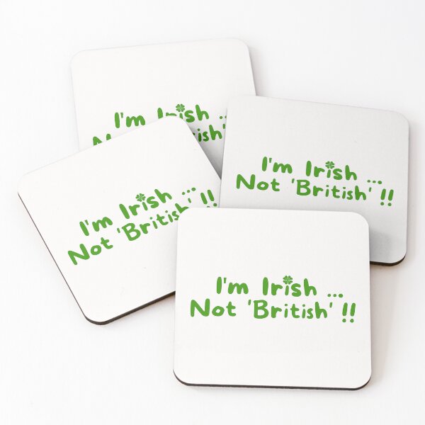 Item preview, I Am Irish Not British; designed and sold by StickerApe.