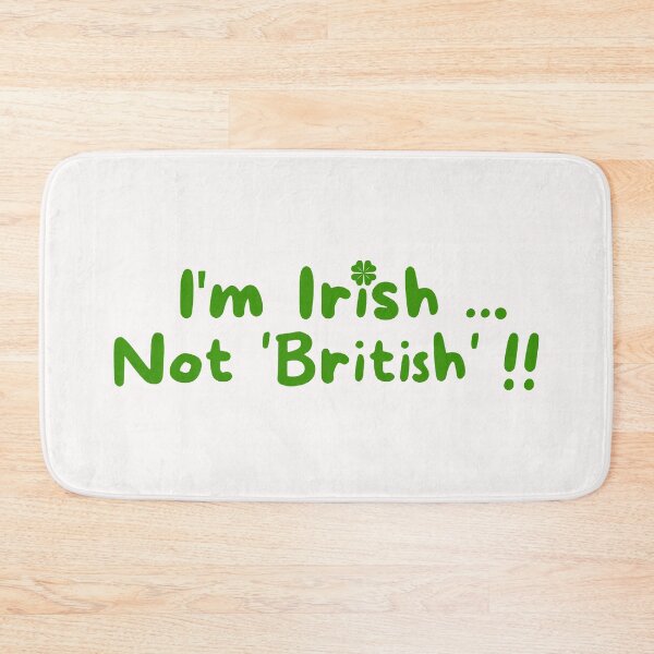 Item preview, I Am Irish Not British; designed and sold by StickerApe.