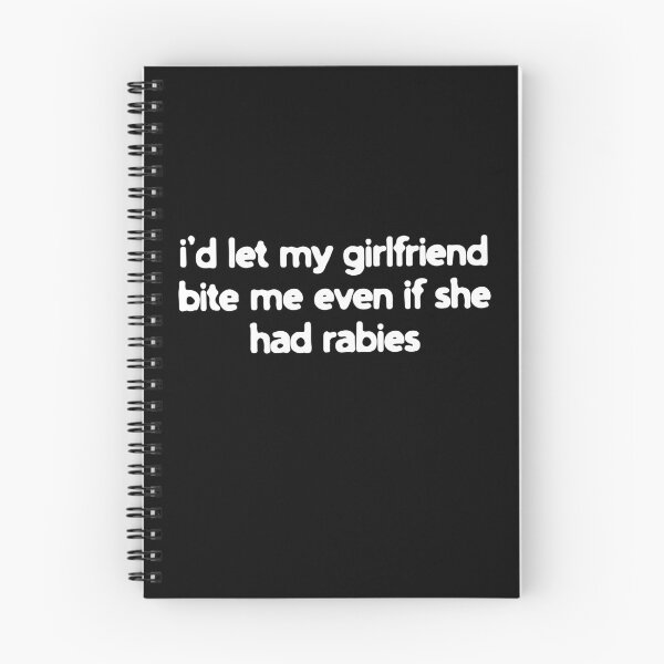 Item preview, I'd Let My Girlfriend Bite Me Even If She Had Rabies, If I Ever Get Rabies, Funny Raccoon, Rabies lovers designed and sold by PrintItStudio.
