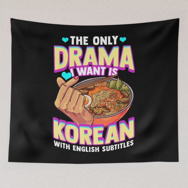 Item preview, The Only Drama I Want Is Korean With English Subtitles K-POP 		 designed and sold by lacherzeunerv.