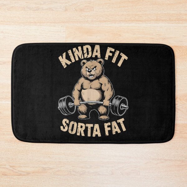 Item preview, Kinda Fit Sorta Fat Funny Gym Bear Weightlifting Workout T-Shirt Lifting Lover Humorous Tee designed and sold by DogoMalulu.