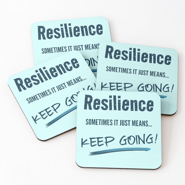 Item preview, Resilience, Sometimes It Means Just Keep Going (FOR LIGHT TEESHIRTS) designed and sold by ArtRoyal13.