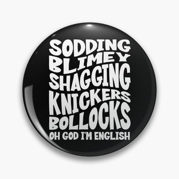 Item preview, BTVS Spike Quote Oh God I'm English designed and sold by humnoo.