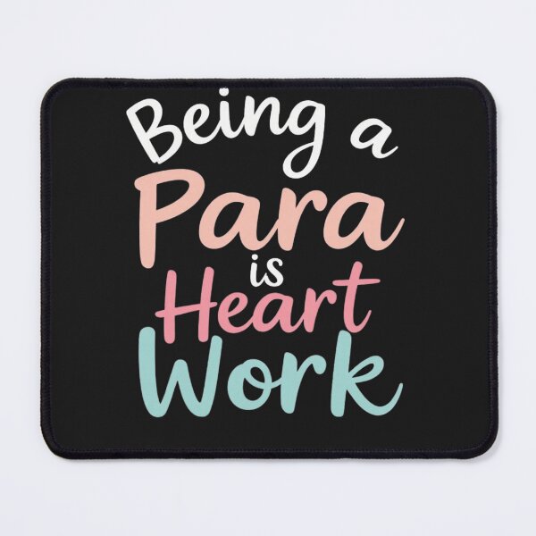 Item preview, Being a Para is Heart Work designed and sold by Sparkofart07.