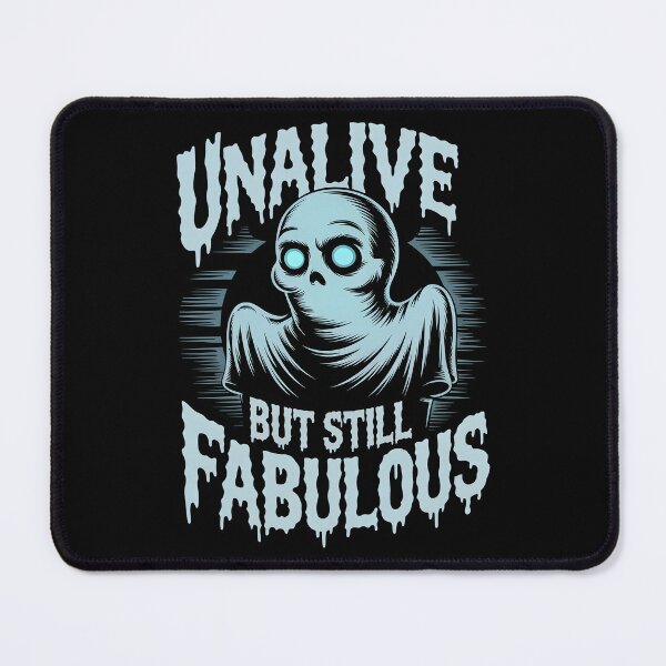 Item preview, Unalive but Still Fabulous designed and sold by SignumShop.