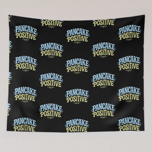 Item preview, Pancake Positive – Fun Uplifting Foodie Quote designed and sold by SnappyPNG.