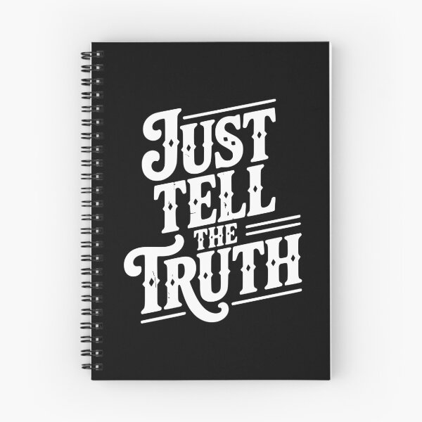 Item preview, Just Tell The Truth designed and sold by Frank Ring.