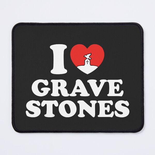 Item preview, I Love Grave Stones designed and sold by shitpostee.