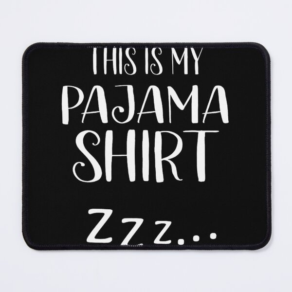 Item preview, This Is My Pajama 	 Funny Sleepover 	 		 designed and sold by obuabandeppym.