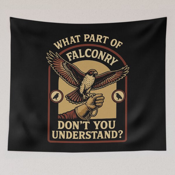 Item preview, What Part Of Falconry Don't You Understand Falcon designed and sold by LuminOrb.