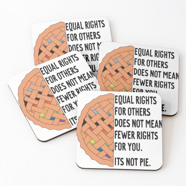 Item preview, Equal Rights are Not Pie designed and sold by Justdesignsco.
