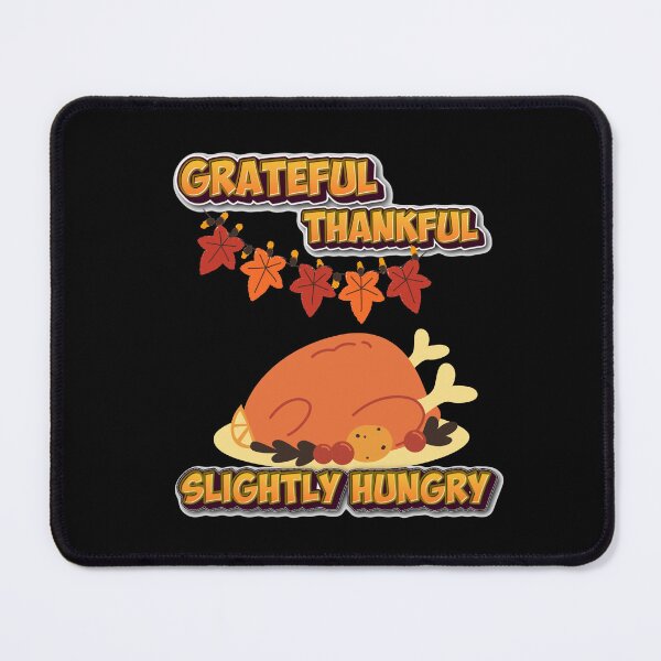 Item preview, Grateful Thankful Slightly Hungry | Agradecido, Hambriento | Grato, Faminto designed and sold by LenaBlueDesigns.