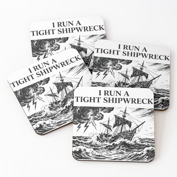 Item preview, I Run A Tight Shipwreck – Funny Nautical Sarcasm designed and sold by Jaanussar.