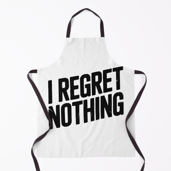 Item preview, I Regret Nothing designed and sold by Frank Ring.