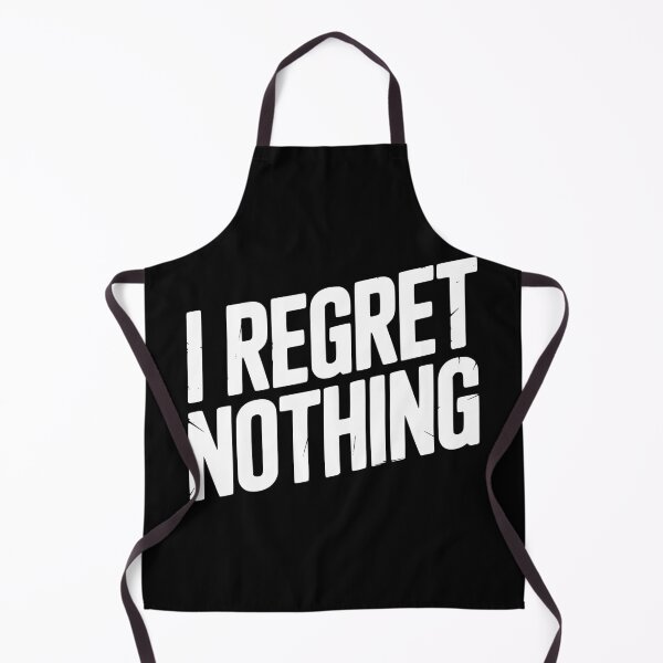 Item preview, I Regret Nothing designed and sold by Frank Ring.