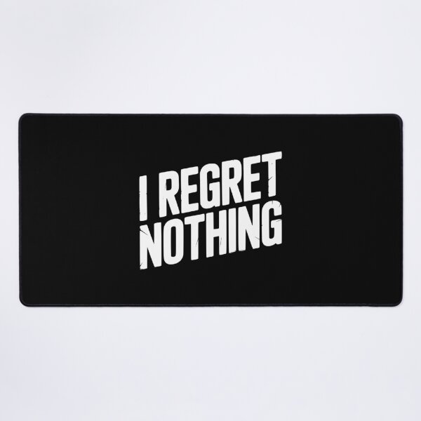 Item preview, I Regret Nothing designed and sold by Frank Ring.