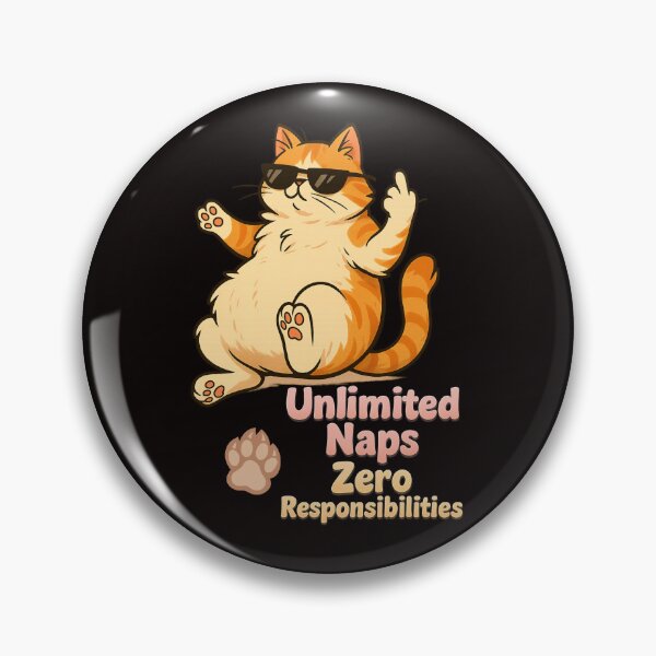 Item preview, „Unlimited Naps – Zero Responsibilities” Spoiled Cat designed and sold by Tadeusz1.