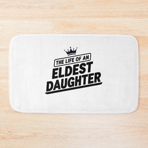Item preview, The Life of an Eldest Daughter Lighthearted Funny Saying designed and sold by PerfectMatch.