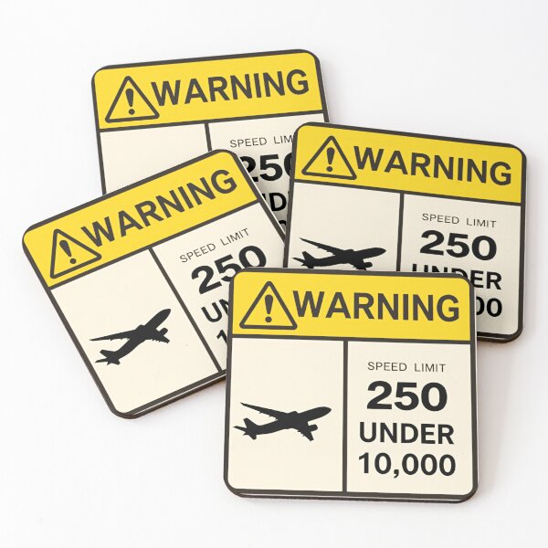 Item preview, Warning sign caution speed limit 250 under 10.000 pilot humor vibes Funny Aviation designed and sold by HumansStuck12.