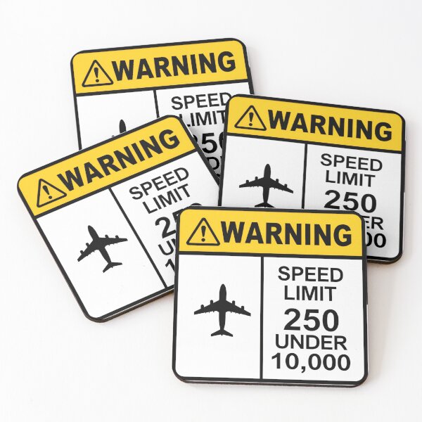 Item preview, Warning sign caution speed limit 250 under 10.000 geek vibes Funny Aviation designed and sold by HumansStuck12.