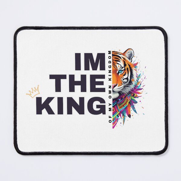 Item preview, I’m the King of My Own Kingdom – Bold Tiger Spirit Art designed and sold by Kavya Art.