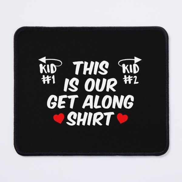Item preview, This is our Get Along for Siblings Sisters Brothers1 designed and sold by obuabandeppym.
