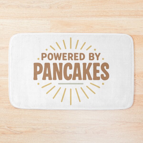 Item preview, Powered By Pancakes – Funny Food Lover Quote designed and sold by SnappyPNG.